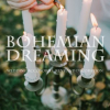 Bohemian Dreaming